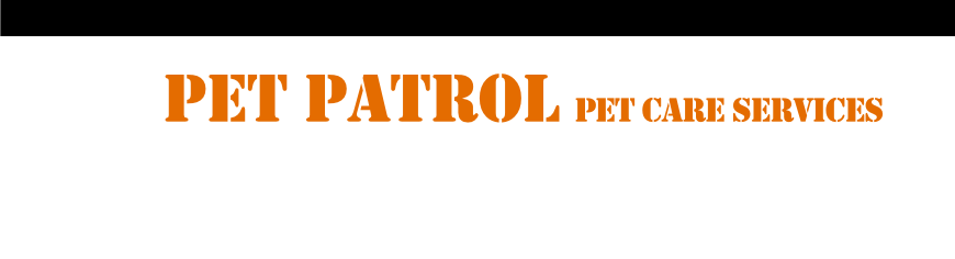 Pet patrol pet care services